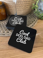 Cool Dog Dad Club Signature Script Coaster