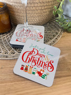 Just A Girl Who Loves Dogs & Christmas Coaster