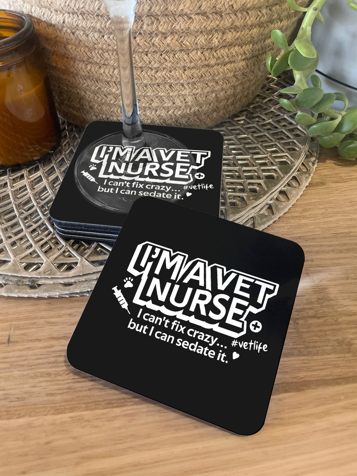 I&#39;m A Vet Nurse Coaster