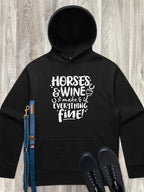 Horses & Wine Make Everything Fine Men's Comfort Hood