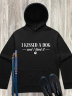 I Kissed A Dog And I Liked It Men's Comfort Hood
