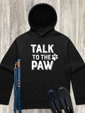 Talk To The Paw Men's Comfort Hood