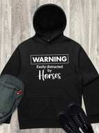 Warning. Easily Distracted By Horses Men's Comfort Hood