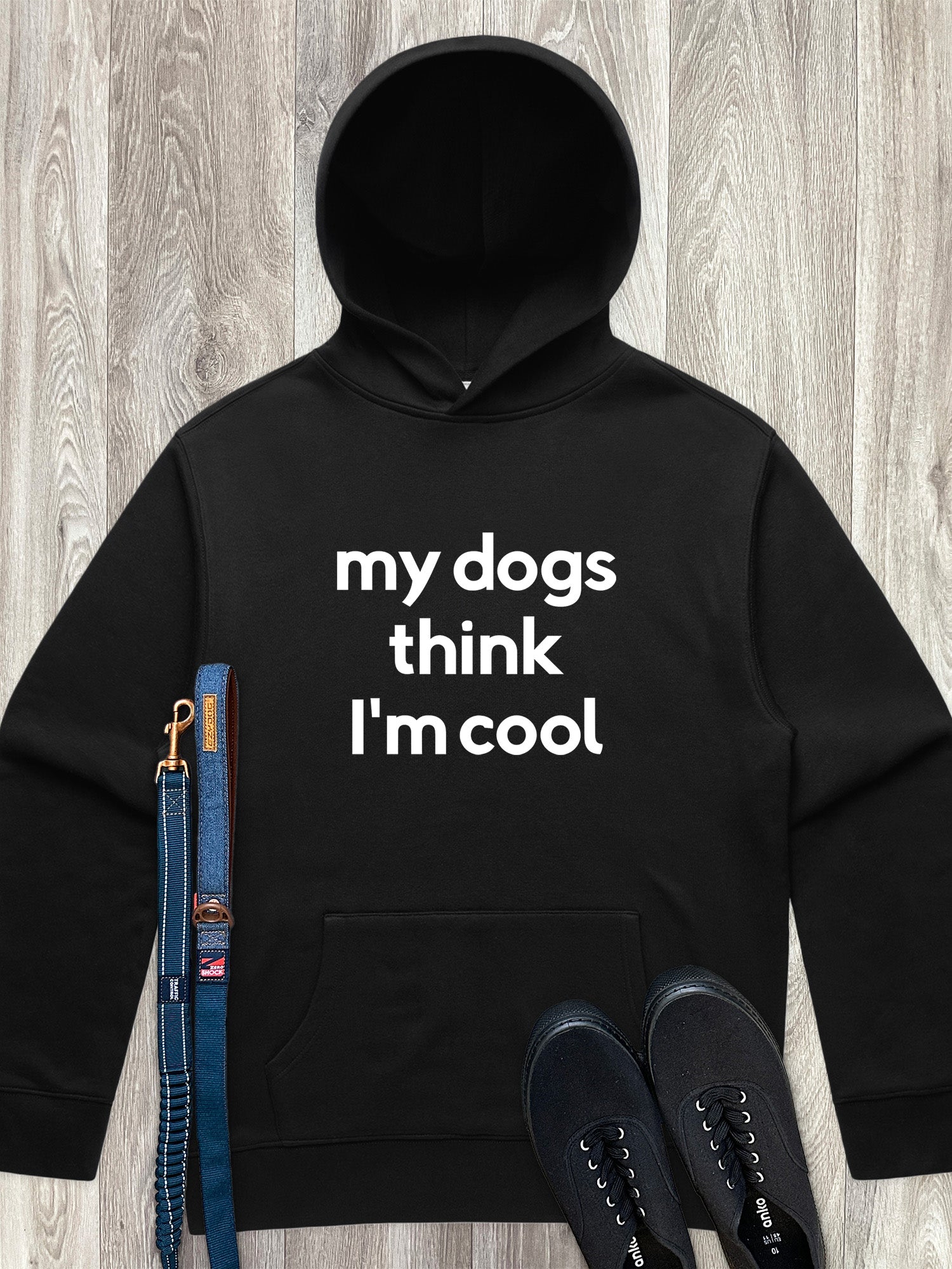 My Dog Thinks I'm Cool Men's Comfort Hood