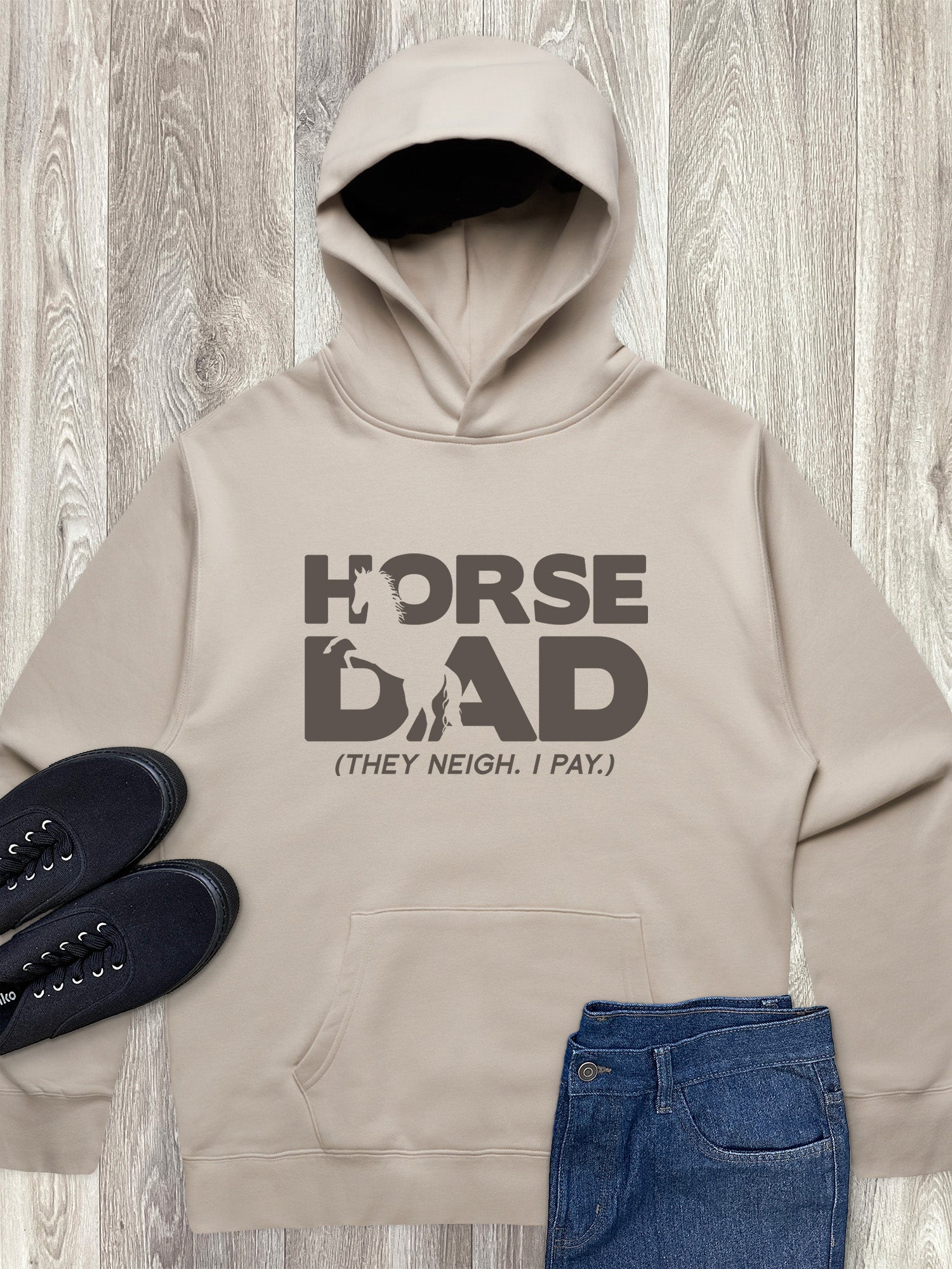Horse Dad. They Neigh I Pay. Men's Comfort Hood