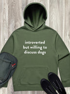 Introverted But Willing To Discuss Dogs Men's Comfort Hood