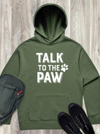 Talk To The Paw Men's Comfort Hood