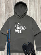Best. Dog Dad. Ever. Men's Comfort Hood