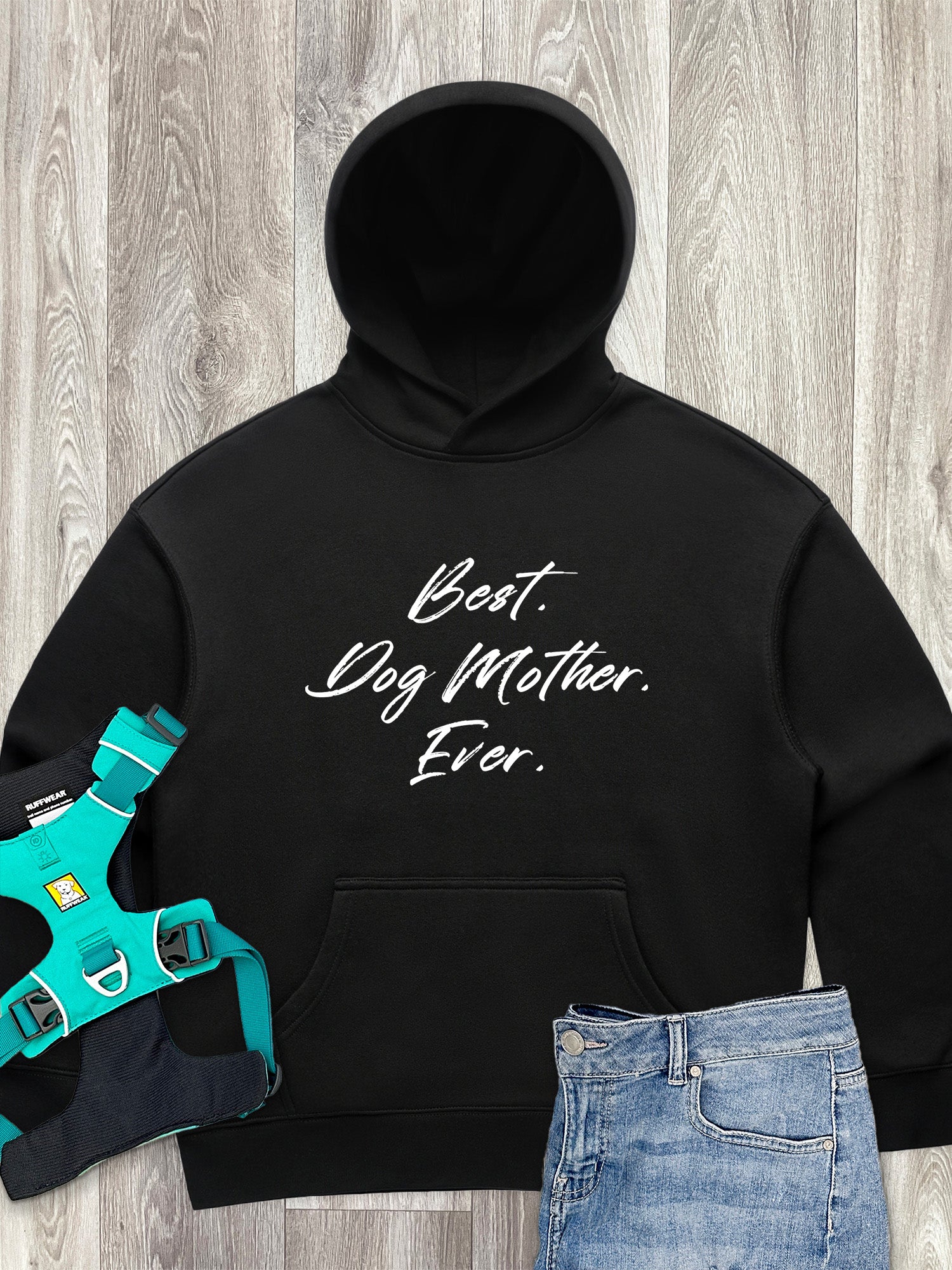 Best. Dog Mother. Ever. Women's Comfort Hood
