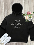 Best. Horse Mum. Ever. Women's Comfort Hood