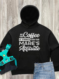 Mare's Attitude Women's Comfort Hood