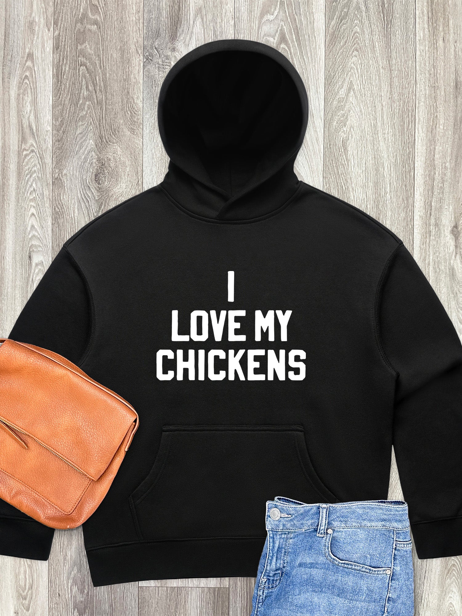 I Love My Chickens Women's Comfort Hood