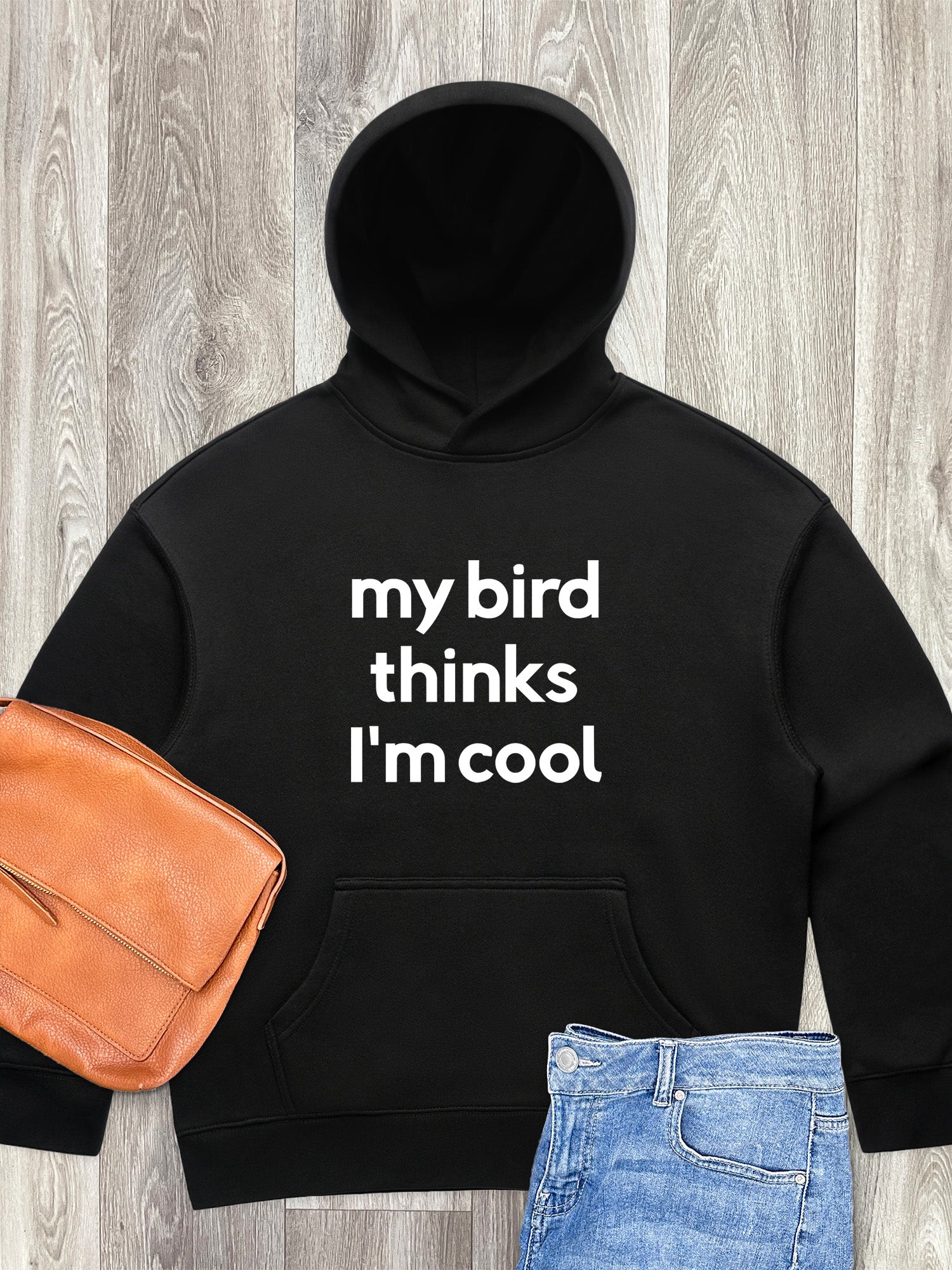 My Bird Thinks I'm Cool Women's Comfort Hood