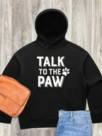 Talk To The Paw Women's Comfort Hood