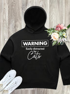 Warning. Easily Distracted By Cats Women's Comfort Hood