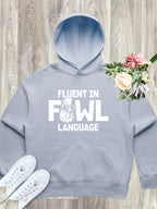 Fluent In Fowl Language Women's Comfort Hood