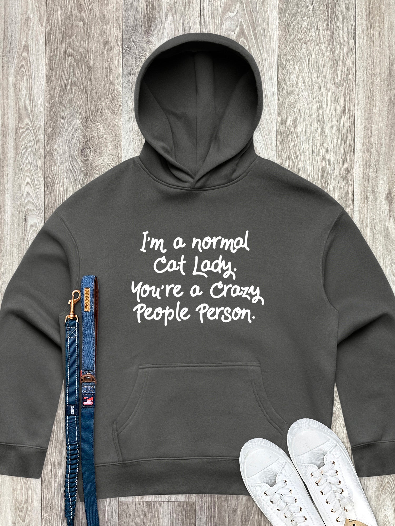 I'm A Normal Cat Lady. You're A Crazy People Person. Women's Comfort Hood