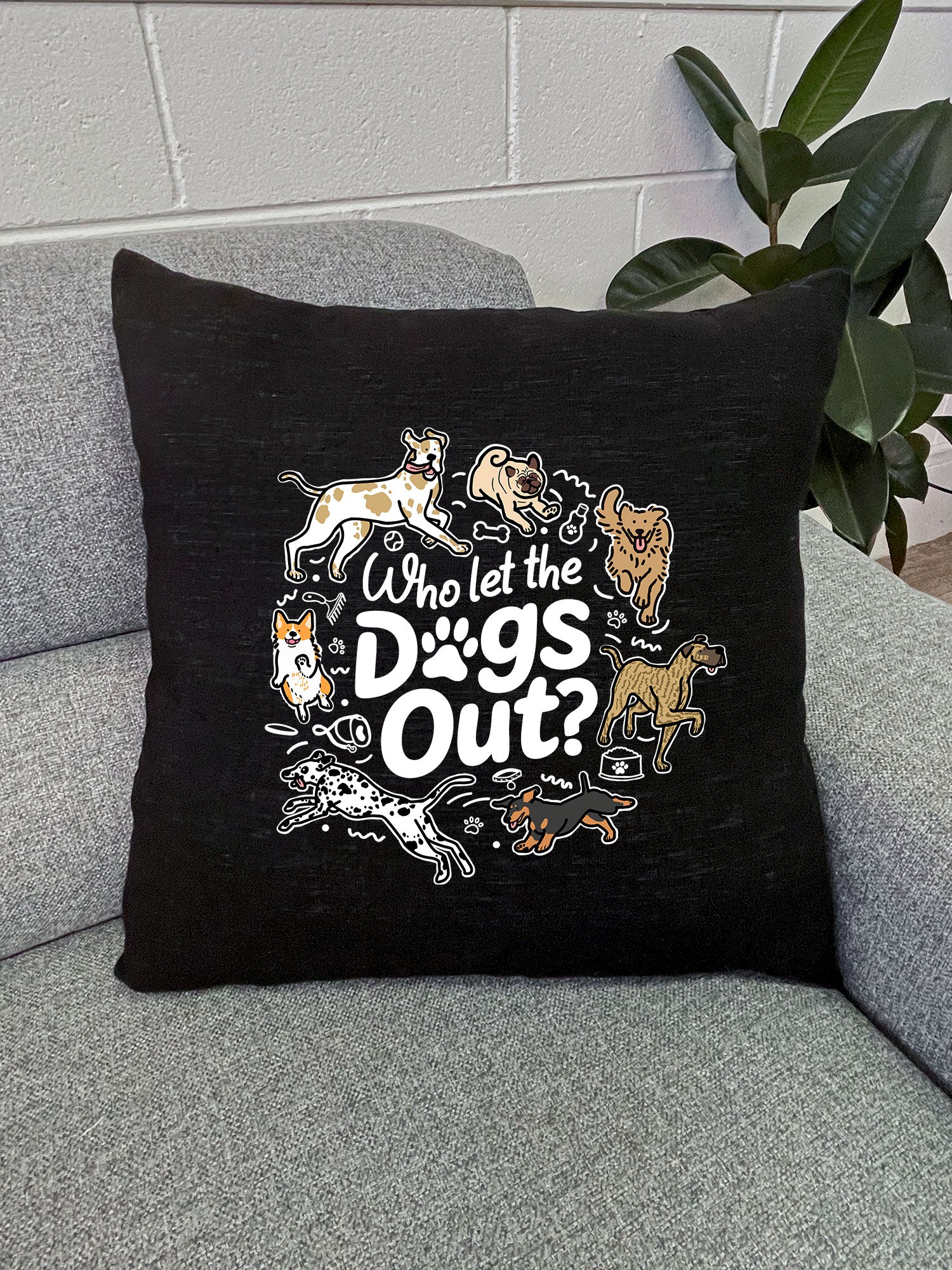 Who Let The Dogs Out? Linen Cushion Cover