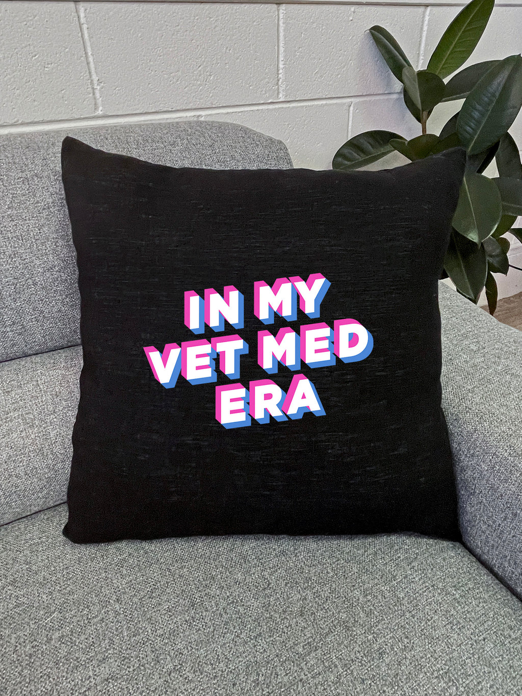 In My Vet Med Era Linen Cushion Cover