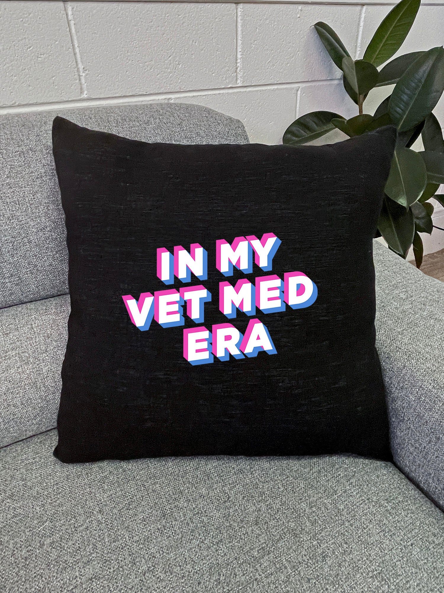 In My Vet Med Era Linen Cushion Cover
