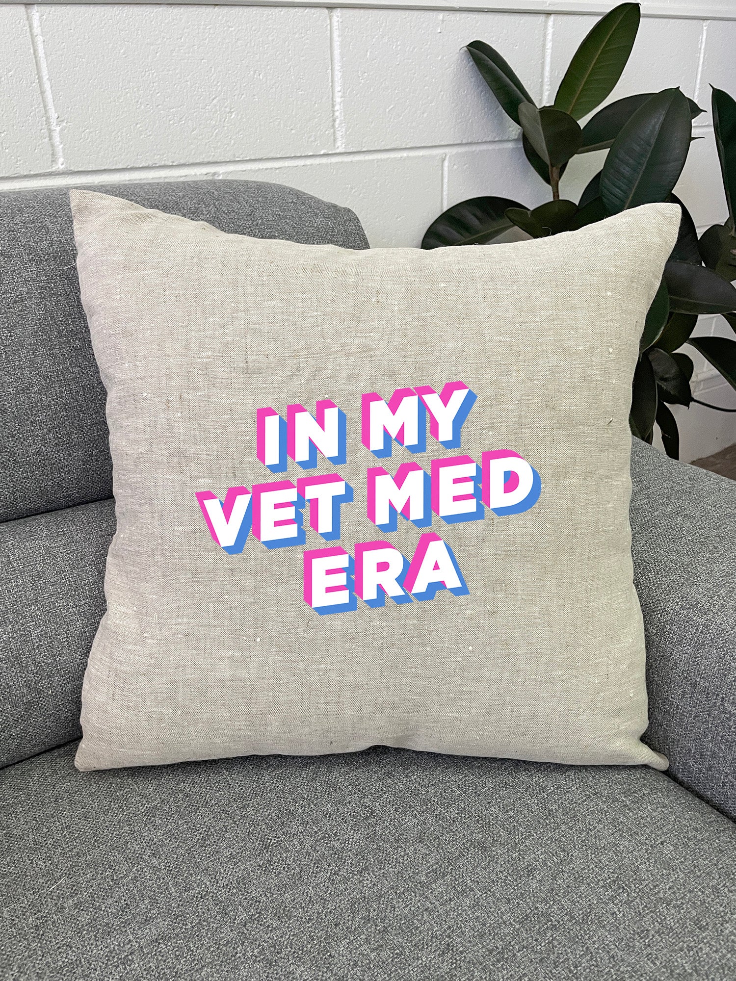 In My Vet Med Era Linen Cushion Cover