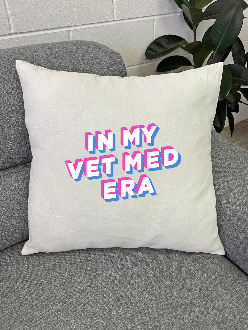 In My Vet Med Era Linen Cushion Cover