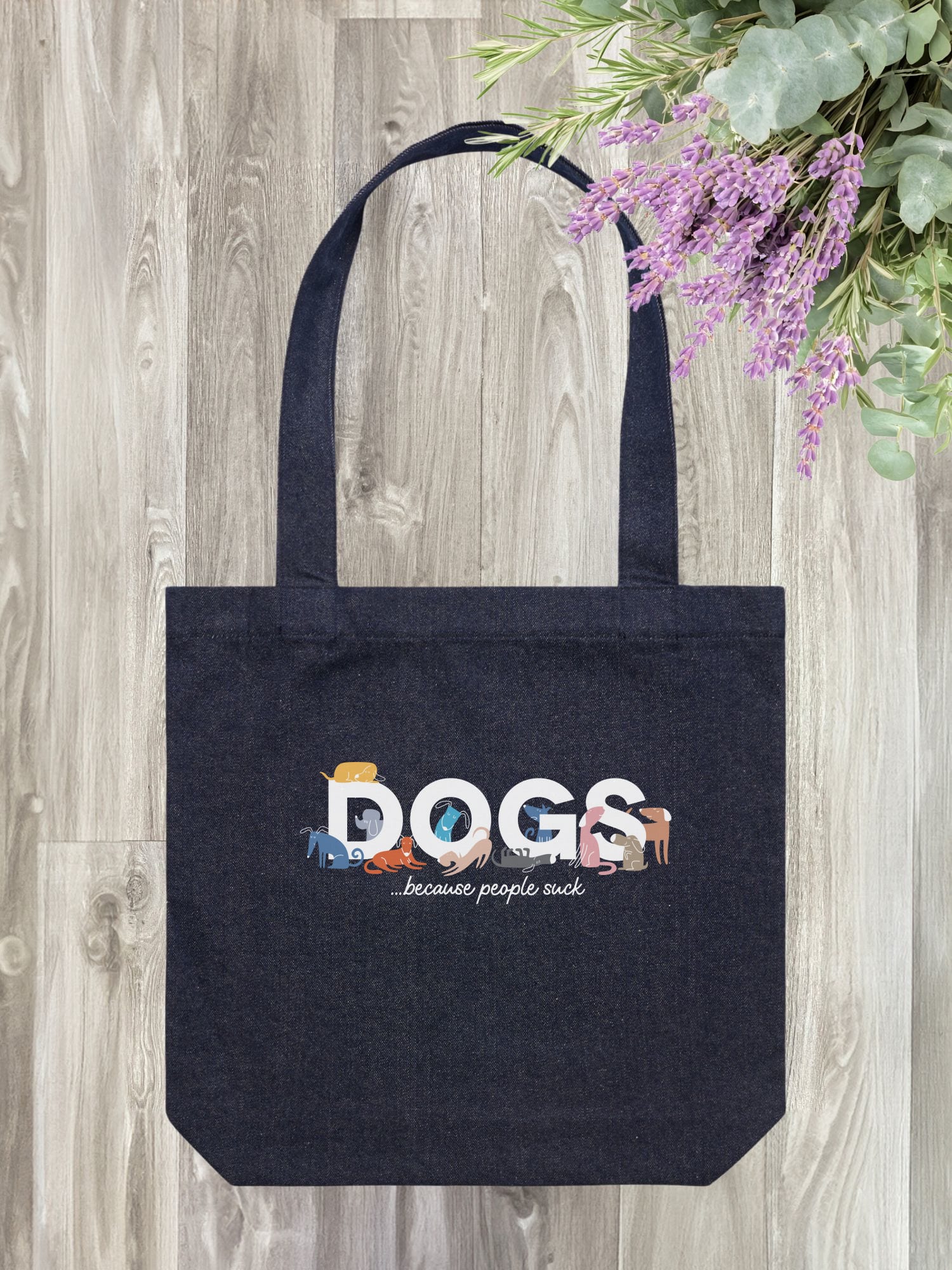 Dogs Because People Suck Edith Tote