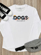 Dogs Because People Suck Olivia Women's Long Sleeve Tee