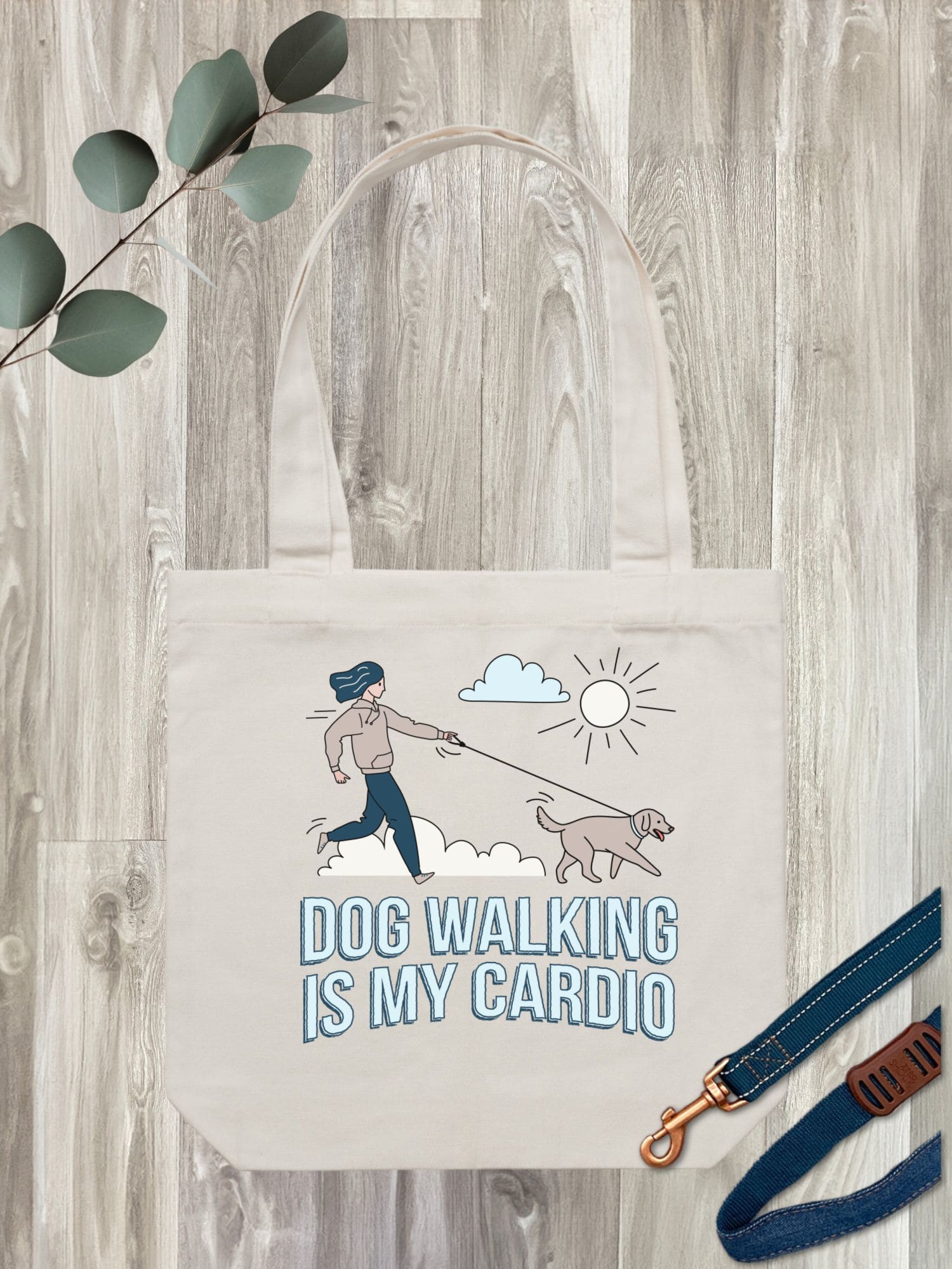 Dog Walking Is My Cardio Edith Tote