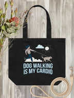 Dog Walking Is My Cardio Stella Tote