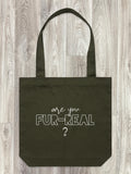Are You Fur-Real? Edith Tote Bag
