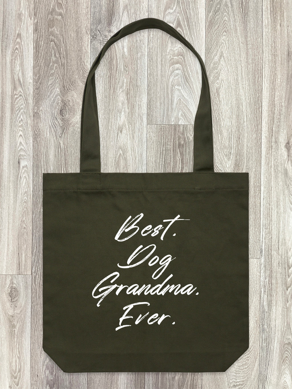 Best. Dog Grandma. Ever. Edith Tote Bag