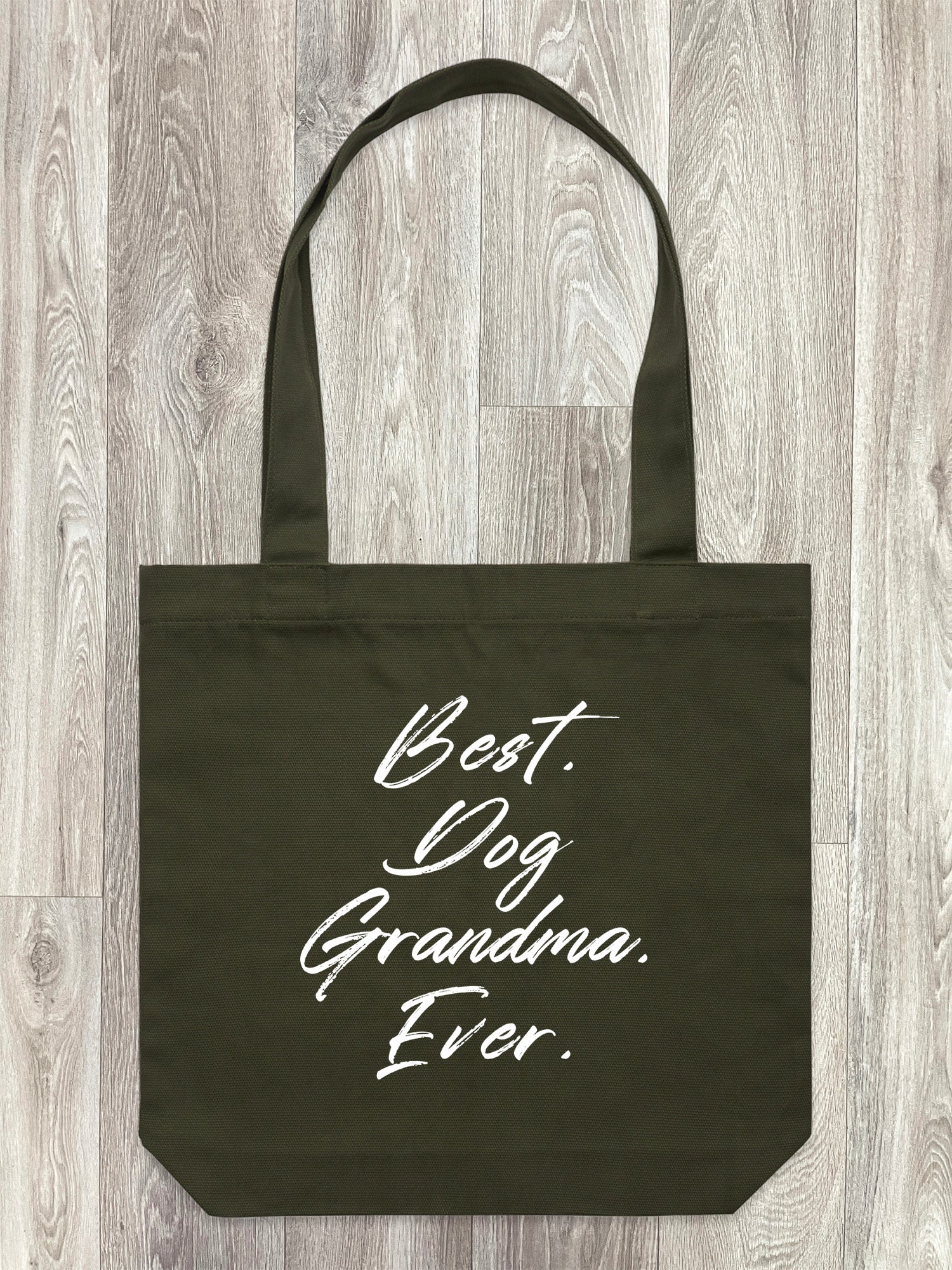 Best. Dog Grandma. Ever. Edith Tote Bag