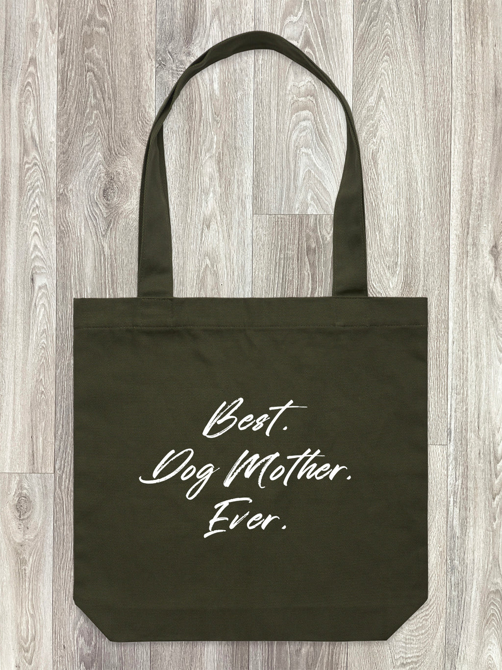 Best. Dog Mother. Ever. Edith Tote Bag