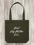Best. Dog Mother. Ever. Edith Tote Bag