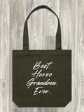 Best. Horse Grandma. Ever. Edith Tote Bag