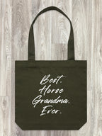 Best. Horse Grandma. Ever. Edith Tote Bag