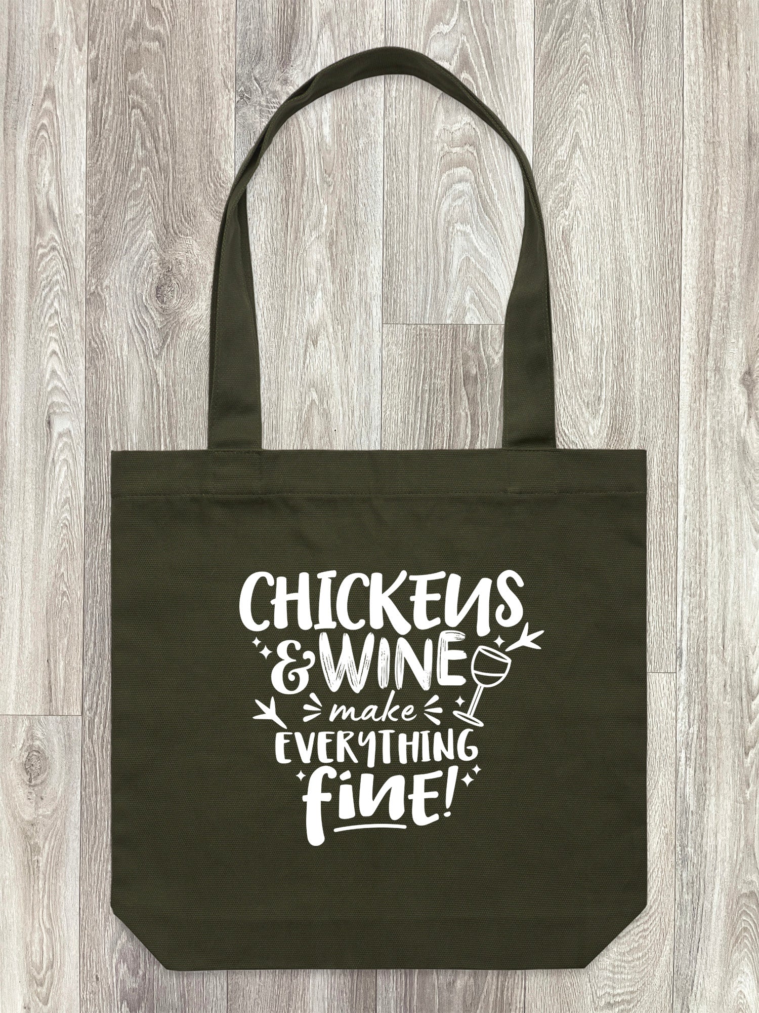 Chickens & Wine Make Everything Fine Edith Tote Bag