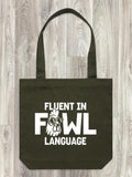 Fluent In Fowl Language Edith Tote Bag