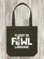 Fluent In Fowl Language Edith Tote Bag