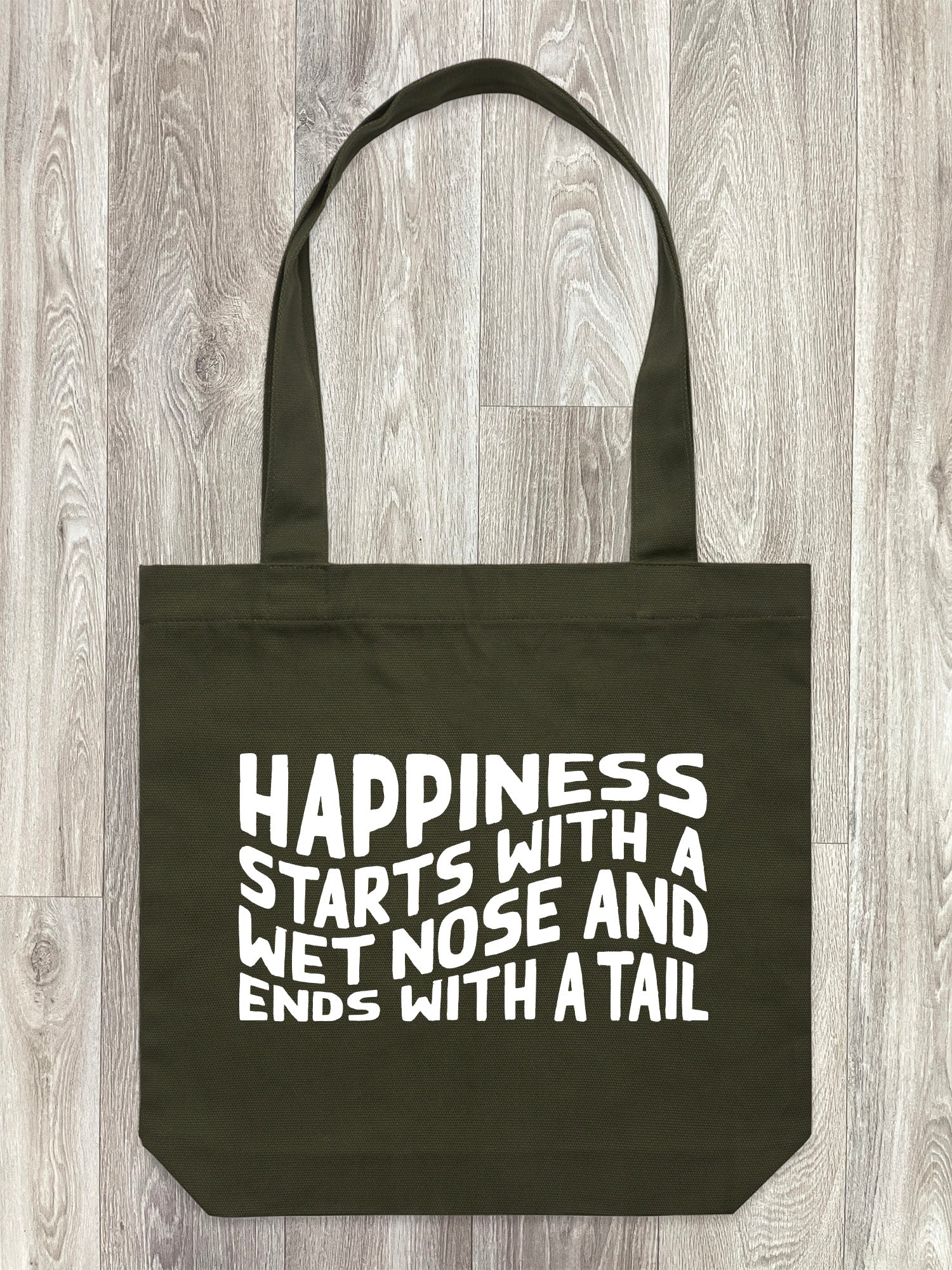Happiness Starts With A Wet Nose And Ends With A Tail Edith Tote Bag