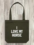 I Love My Horse Edith Tote Bag