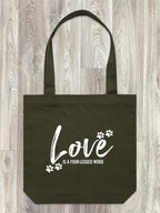 Love Is A Four-Legged Word Edith Tote Bag