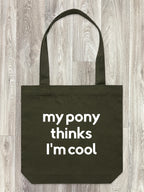 My Pony Thinks I'm Cool Edith Tote Bag