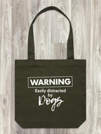 Warning. Easily Distracted By Dogs Edith Tote Bag