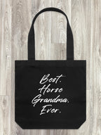 Best. Horse Grandma. Ever. Edith Tote Bag