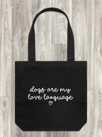 Dogs Are My Love Language Edith Tote Bag