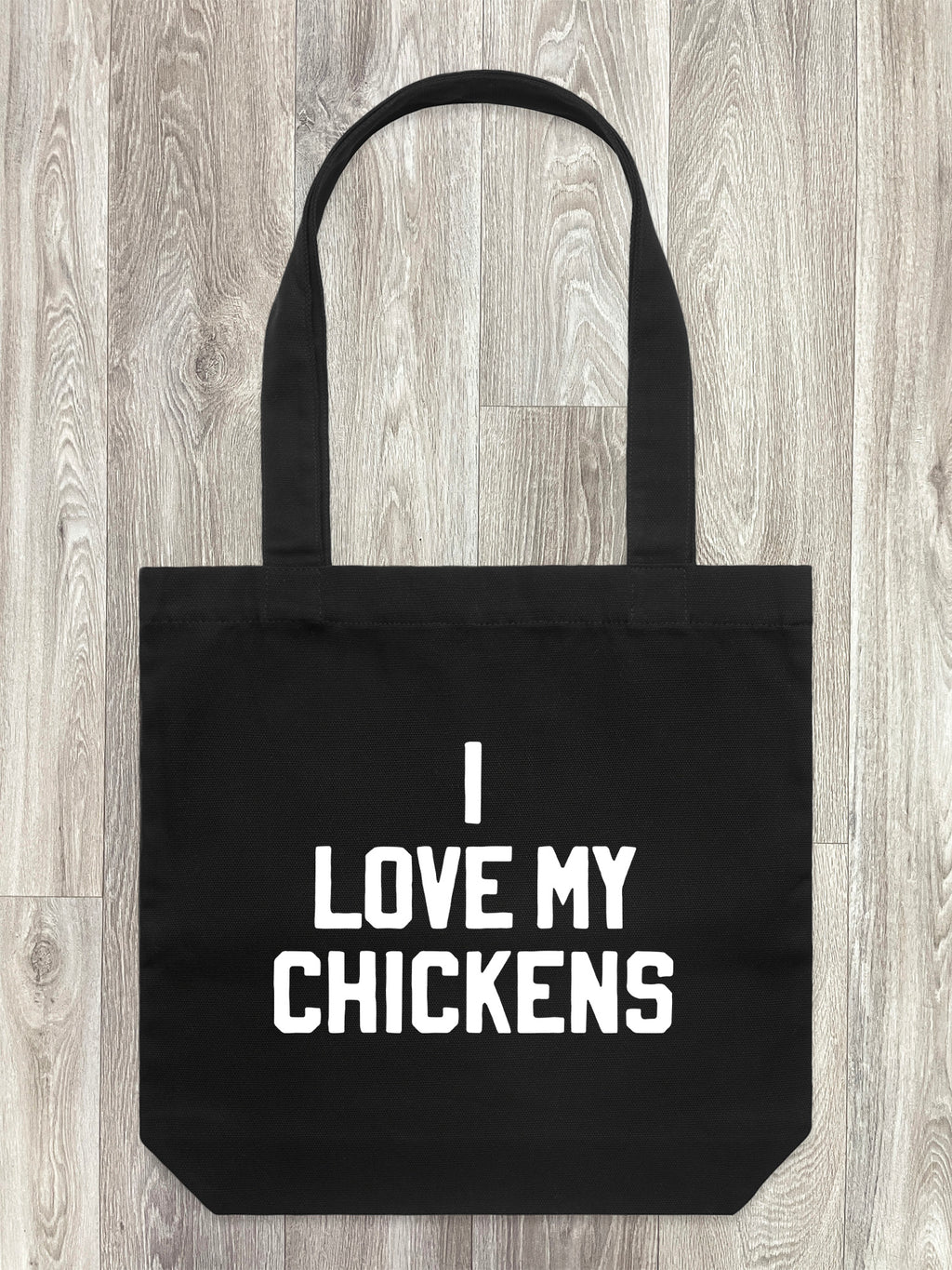I Love My Chickens Edith Tote Bag