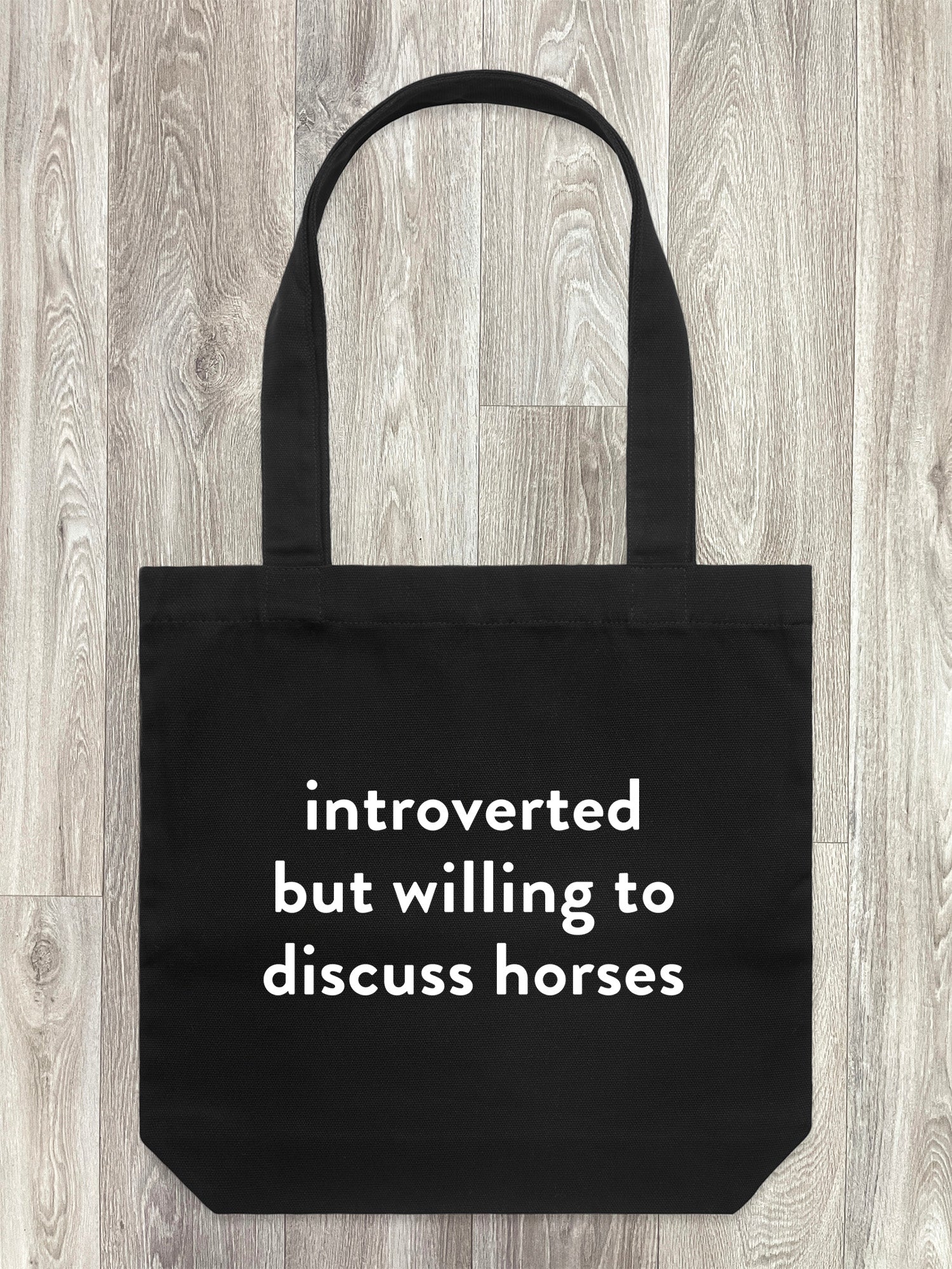 Introverted But Willing To Discuss Horses Edith Tote Bag