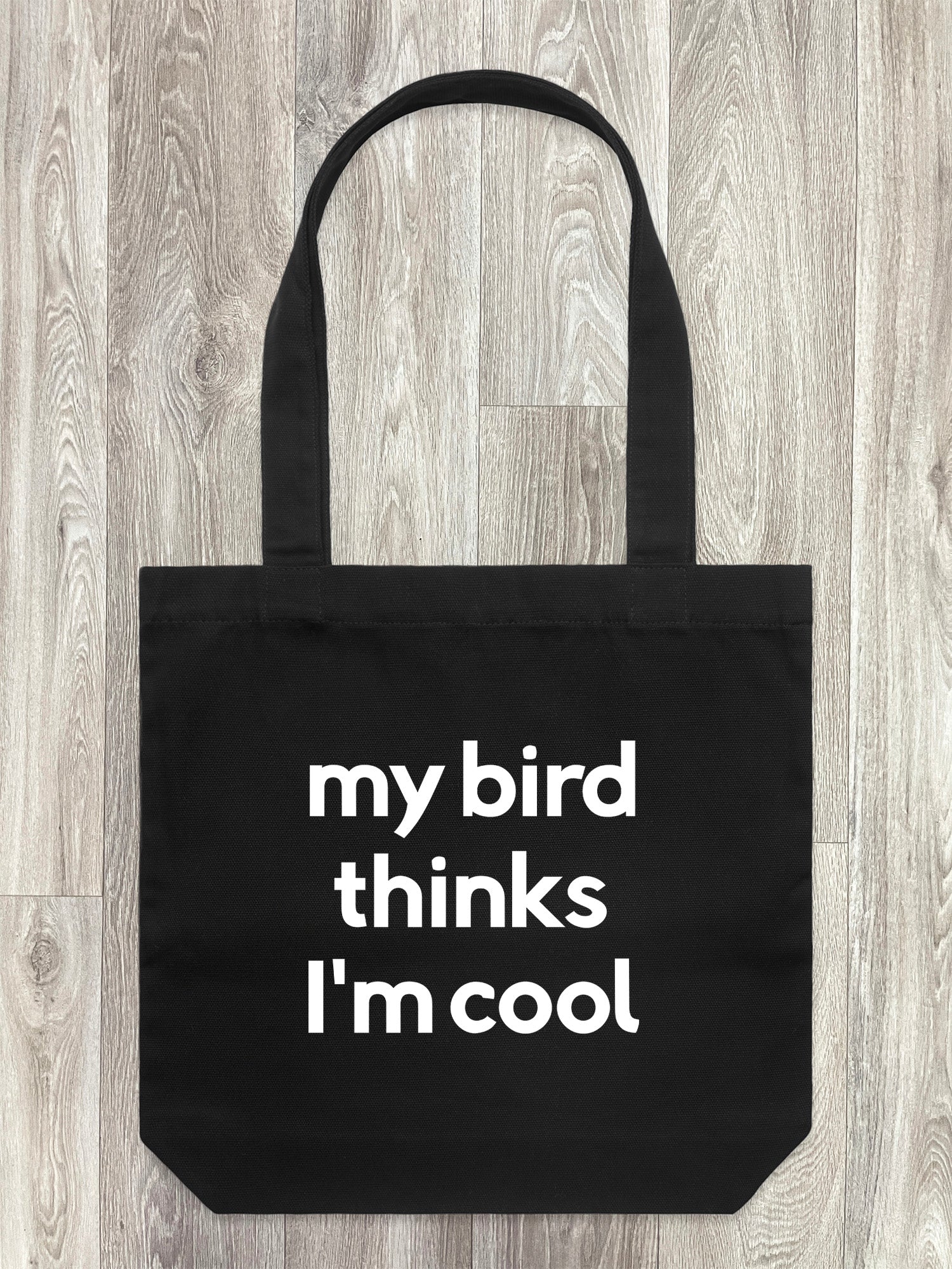 My Bird Thinks I'm Cool Edith Tote Bag
